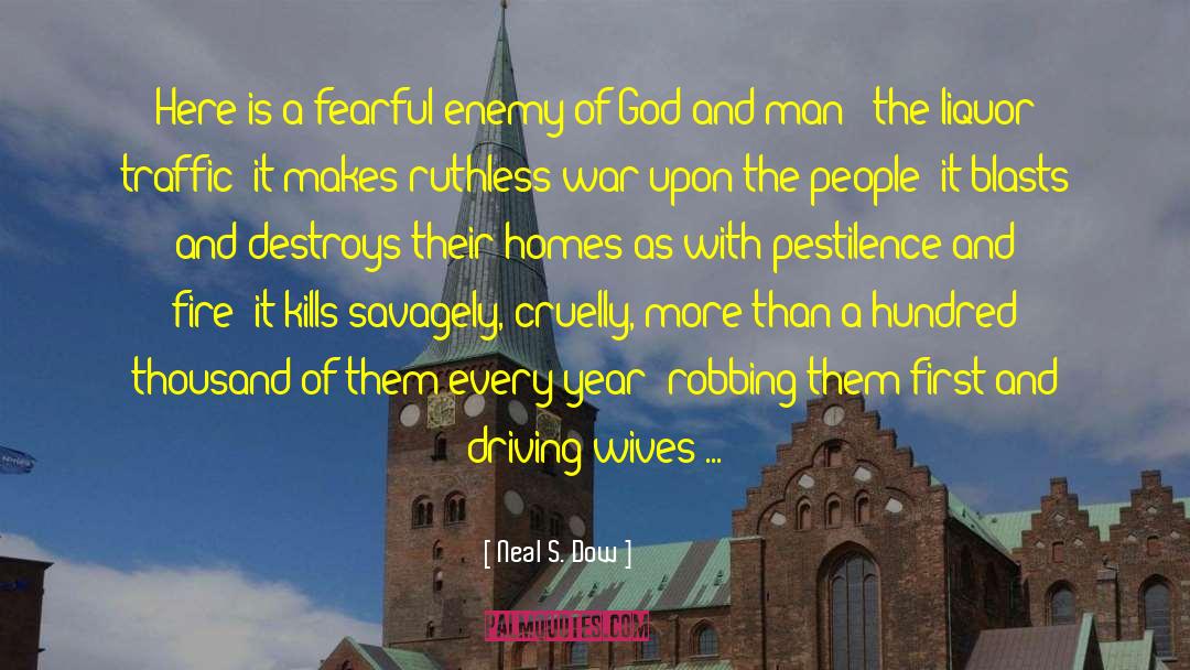 God And Man quotes by Neal S. Dow