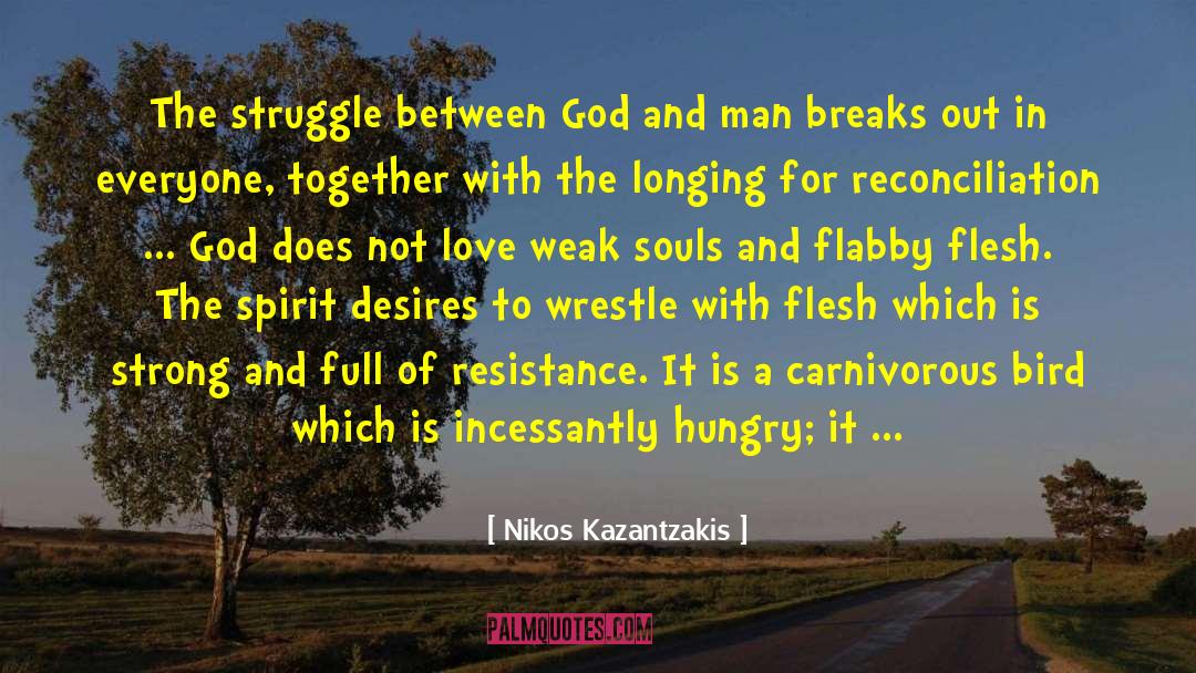 God And Man quotes by Nikos Kazantzakis