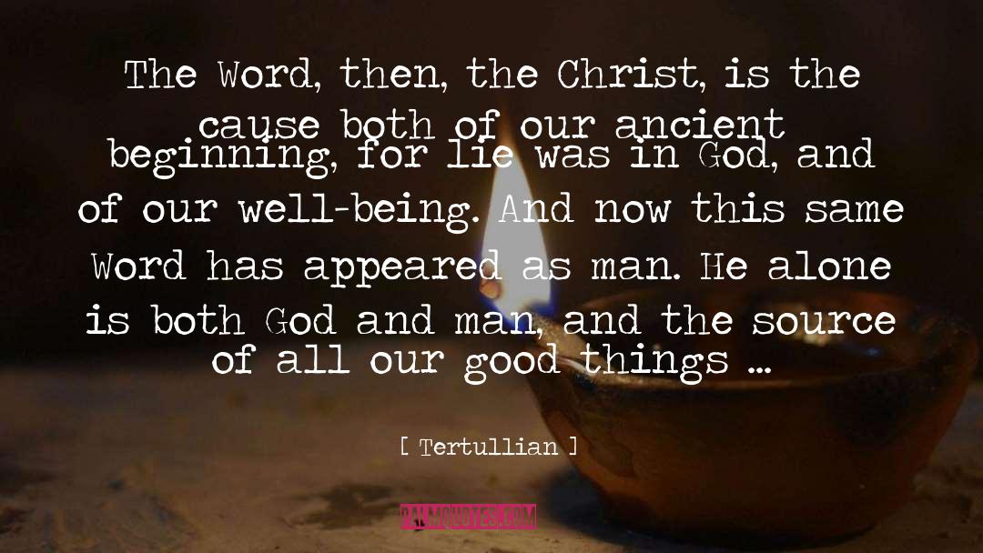 God And Man quotes by Tertullian