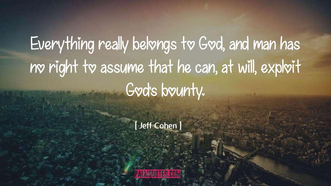 God And Man quotes by Jeff Cohen