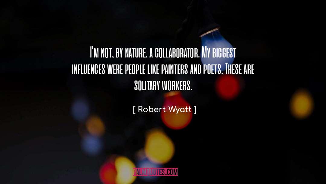 God And Nature quotes by Robert Wyatt