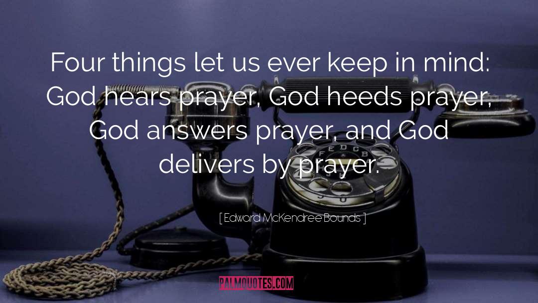 God Answers Prayers quotes by Edward McKendree Bounds