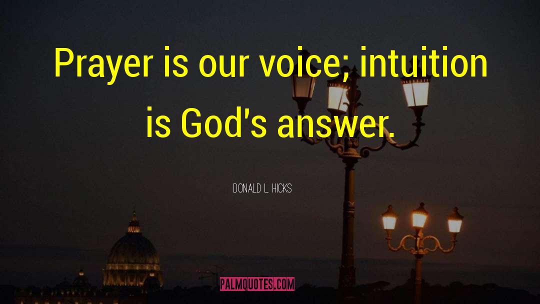God Answers Prayers quotes by Donald L. Hicks
