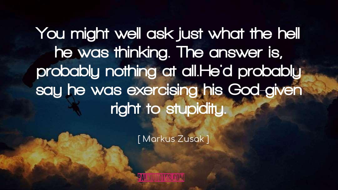 God At Work quotes by Markus Zusak