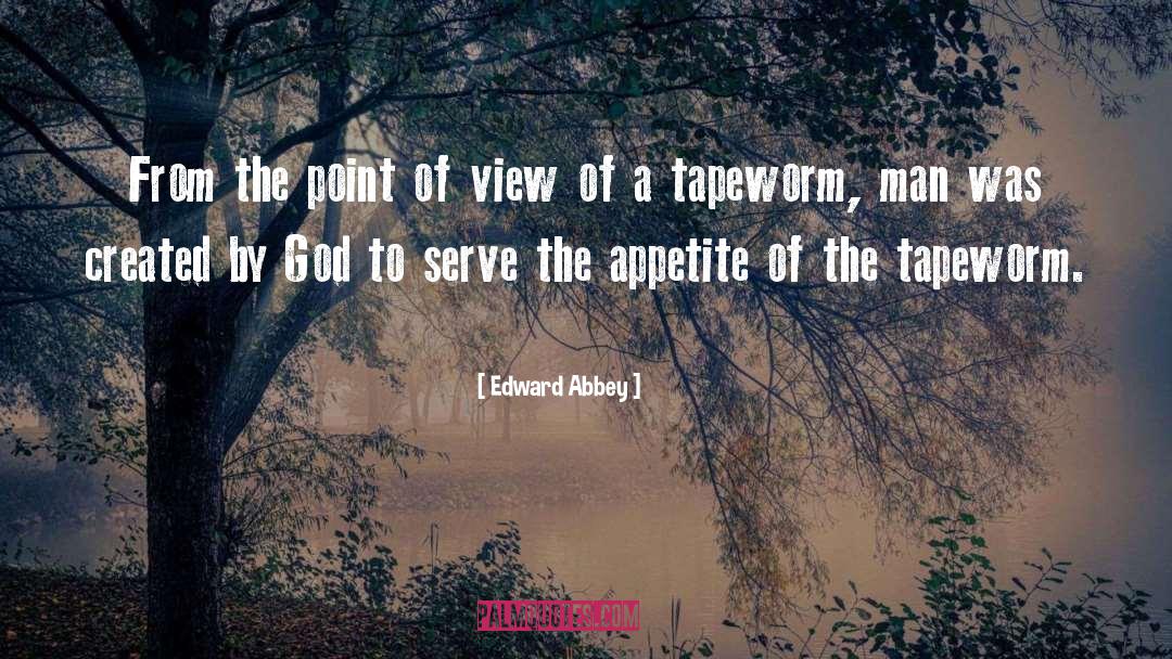 God Atheism Pantheism Naturalism quotes by Edward Abbey