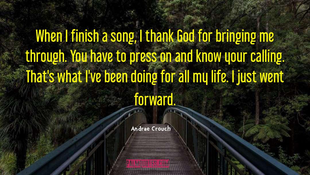 God Believing quotes by Andrae Crouch