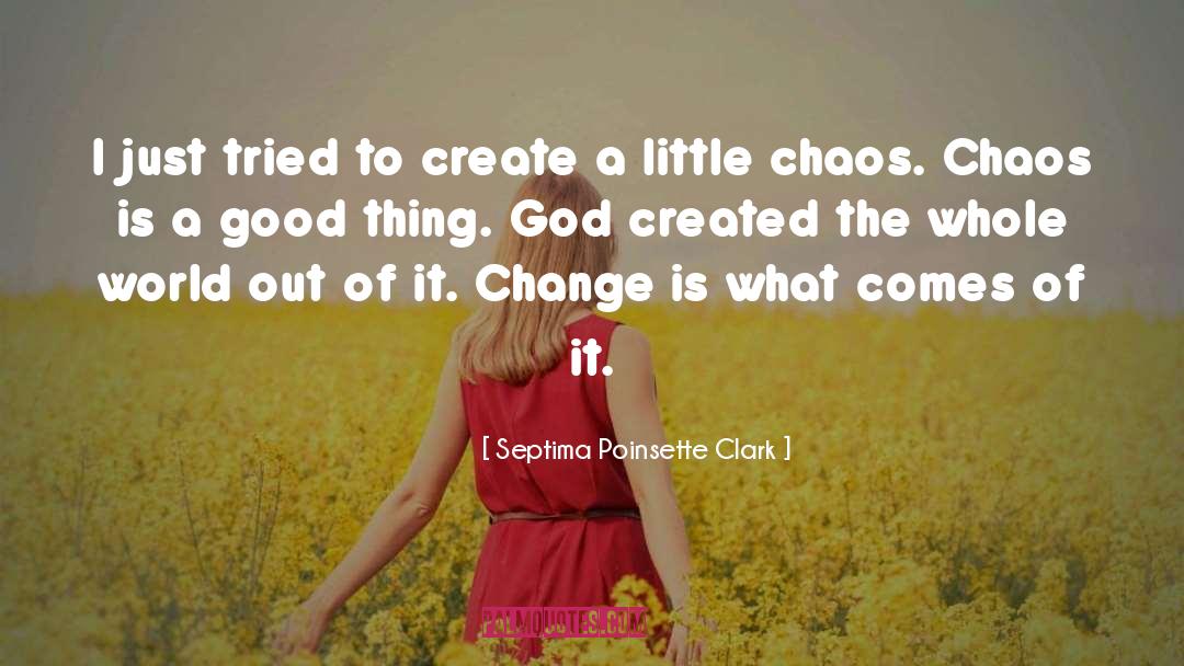 God Believing quotes by Septima Poinsette Clark