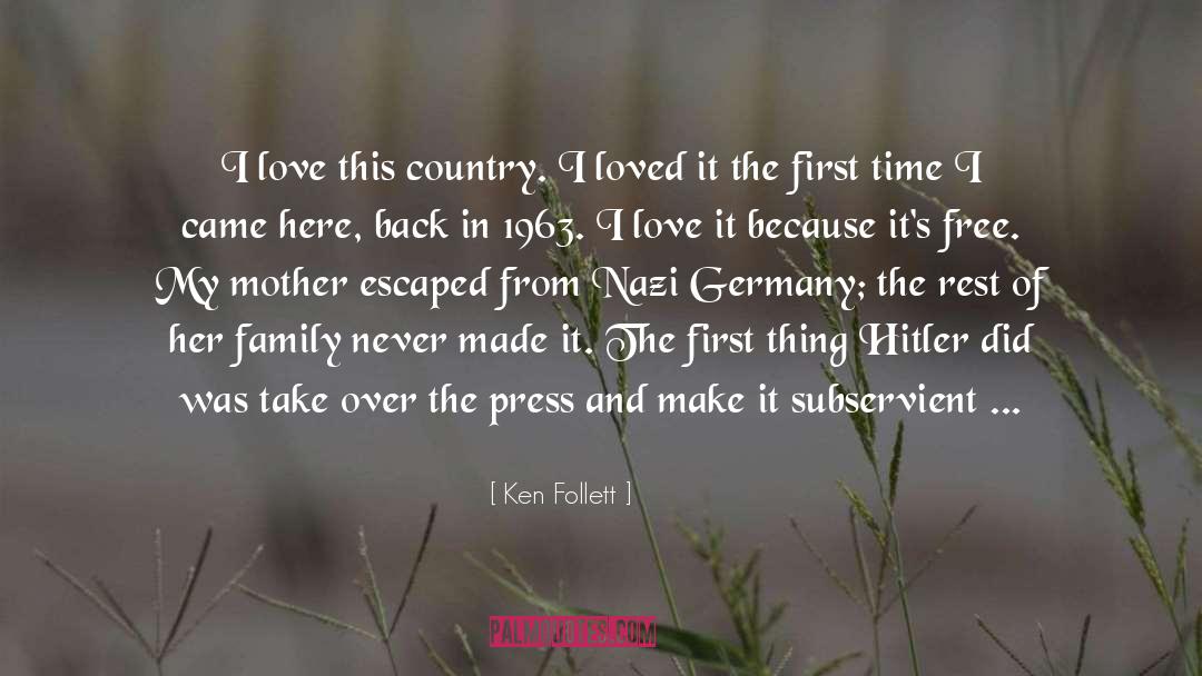 God Bless America quotes by Ken Follett