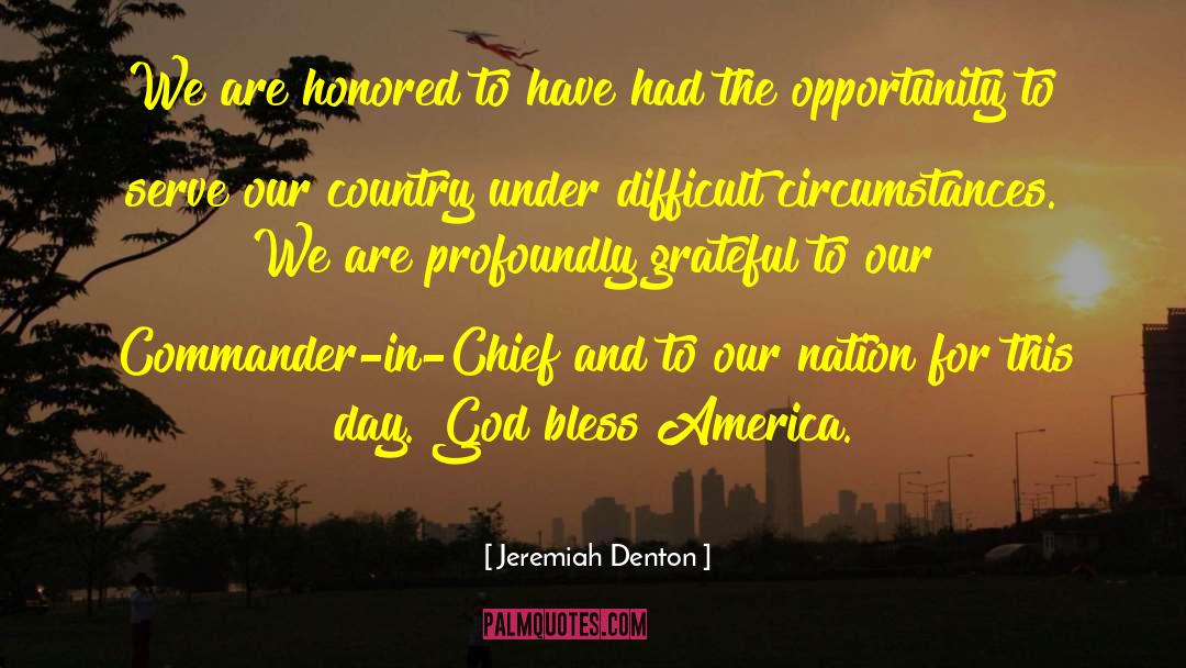 God Bless America quotes by Jeremiah Denton
