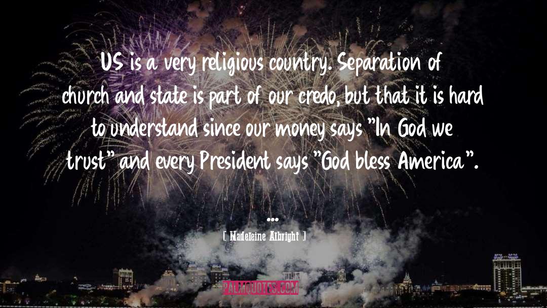 God Bless America quotes by Madeleine Albright
