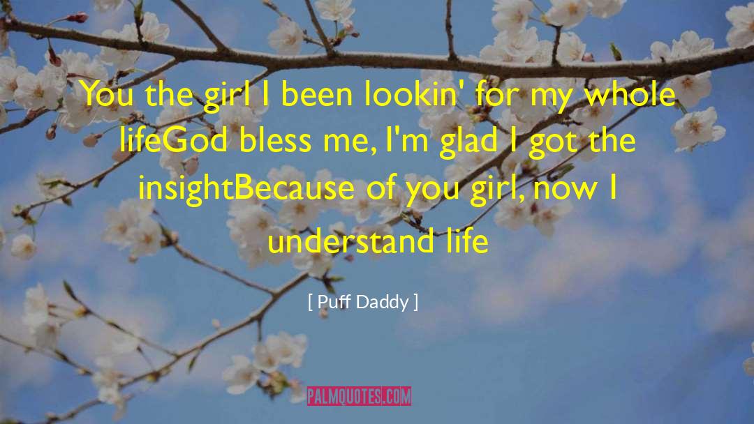 God Bless Me quotes by Puff Daddy