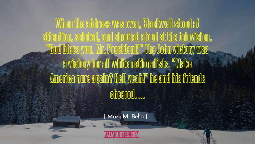 God Bless You Mr Rosewater quotes by Mark M. Bello