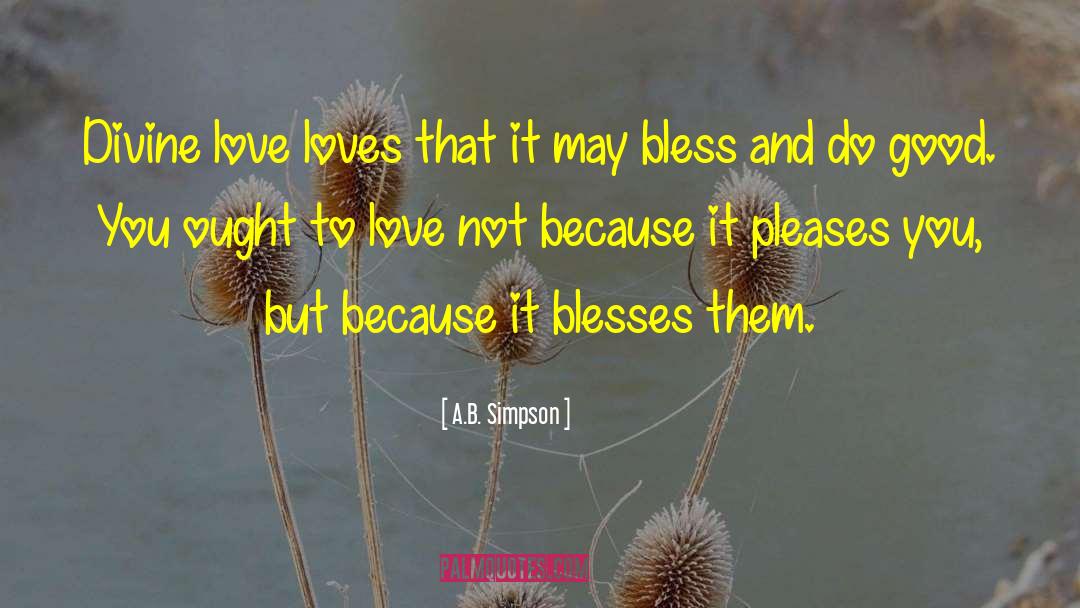 God Bless You quotes by A.B. Simpson