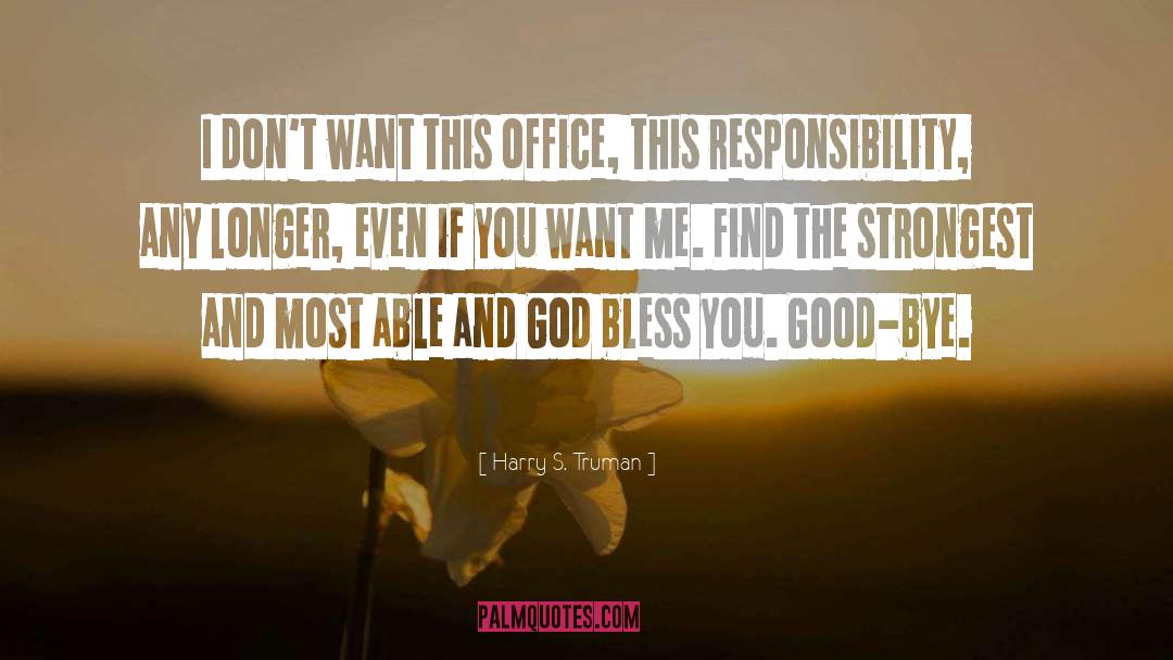 God Bless You quotes by Harry S. Truman