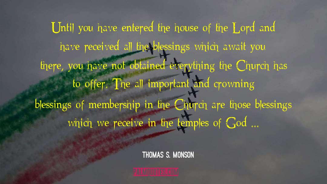 God Blessing quotes by Thomas S. Monson
