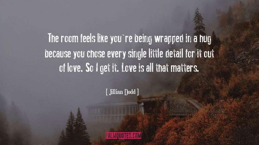 God Chose You quotes by Jillian Dodd