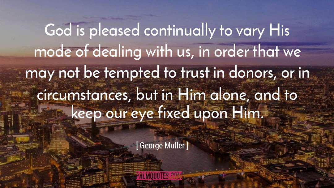 God Commands quotes by George Muller