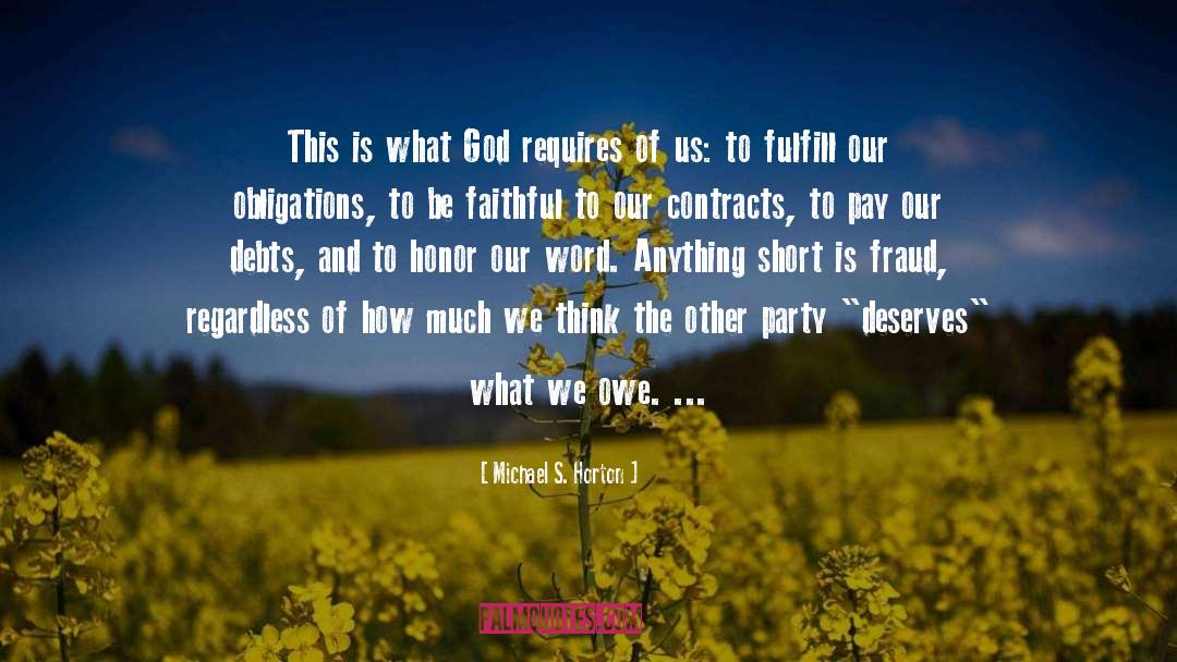 God Commands quotes by Michael S. Horton
