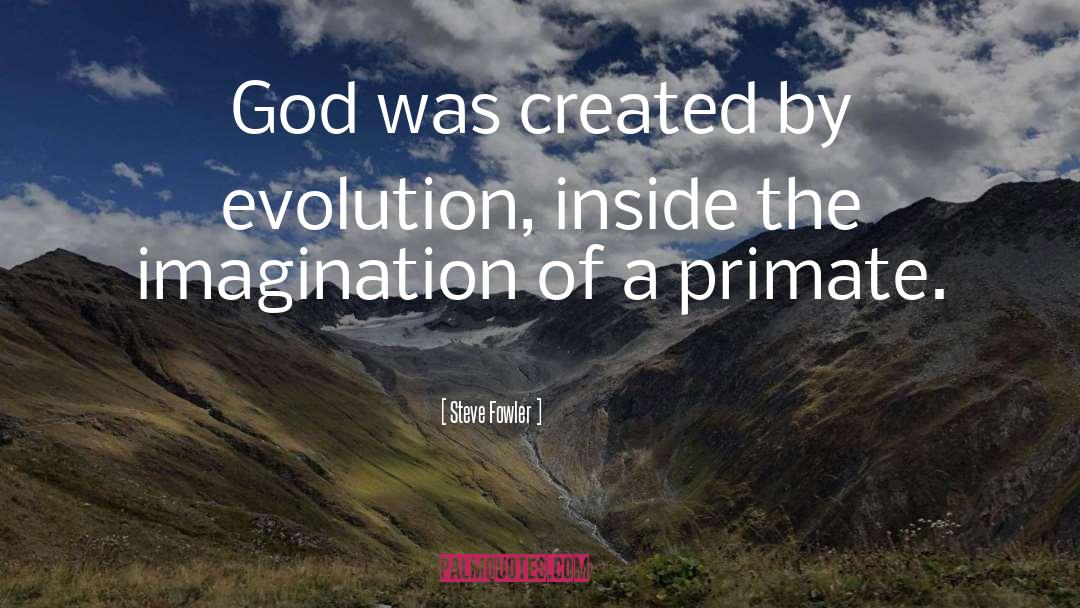 God Delusion quotes by Steve Fowler