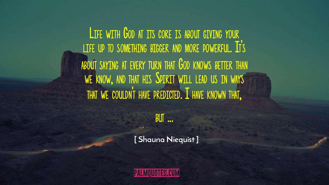 God Delusion quotes by Shauna Niequist