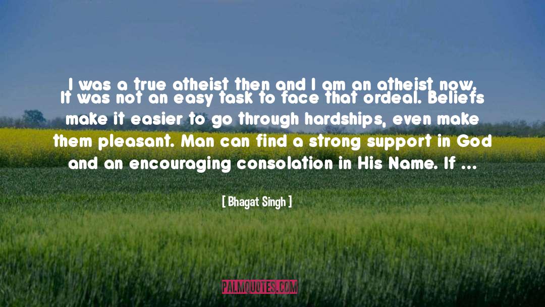 God Difficult Times quotes by Bhagat Singh