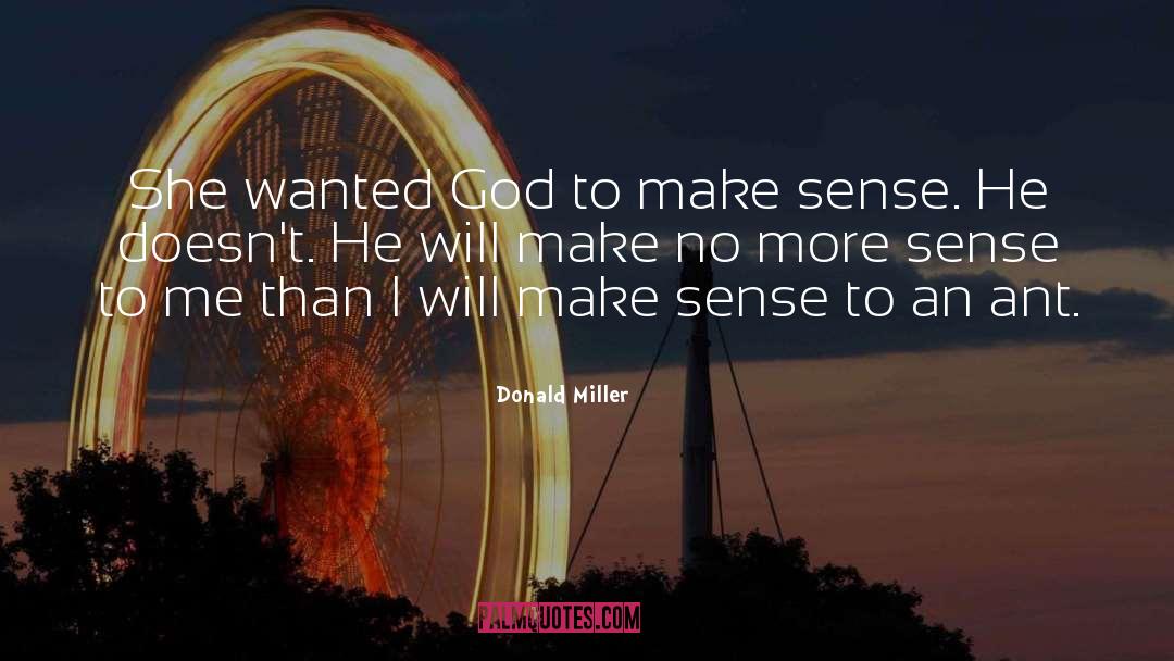 God Doesnt Make Mistakes quotes by Donald Miller