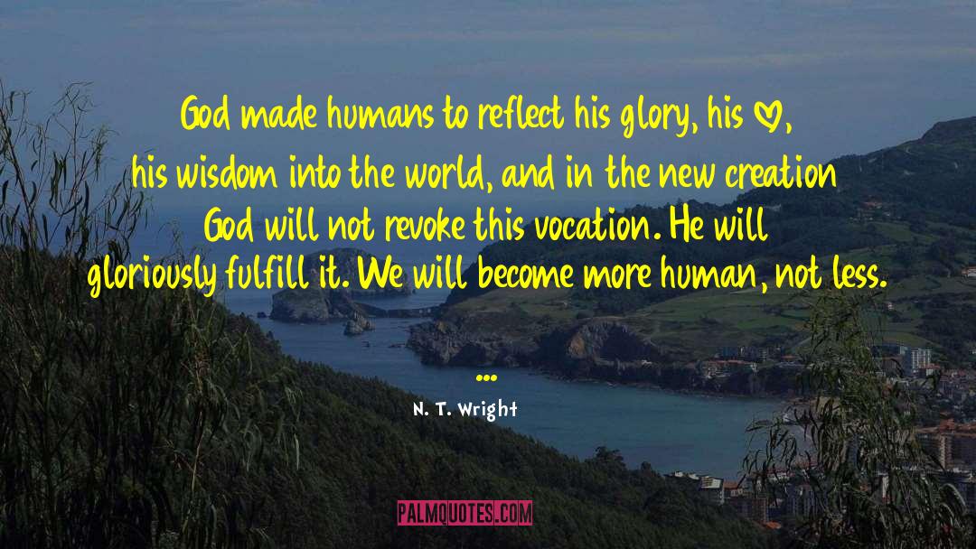 God Ending quotes by N. T. Wright