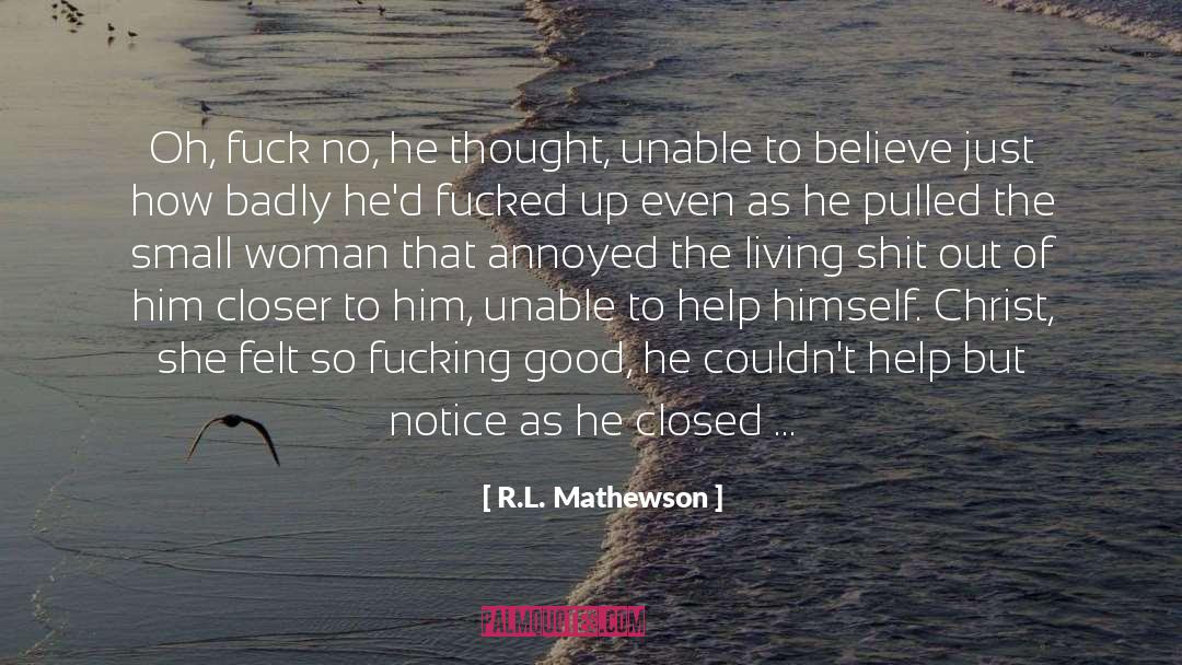 God Ending quotes by R.L. Mathewson