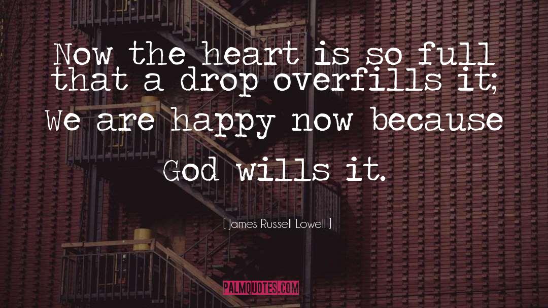 God Ending quotes by James Russell Lowell