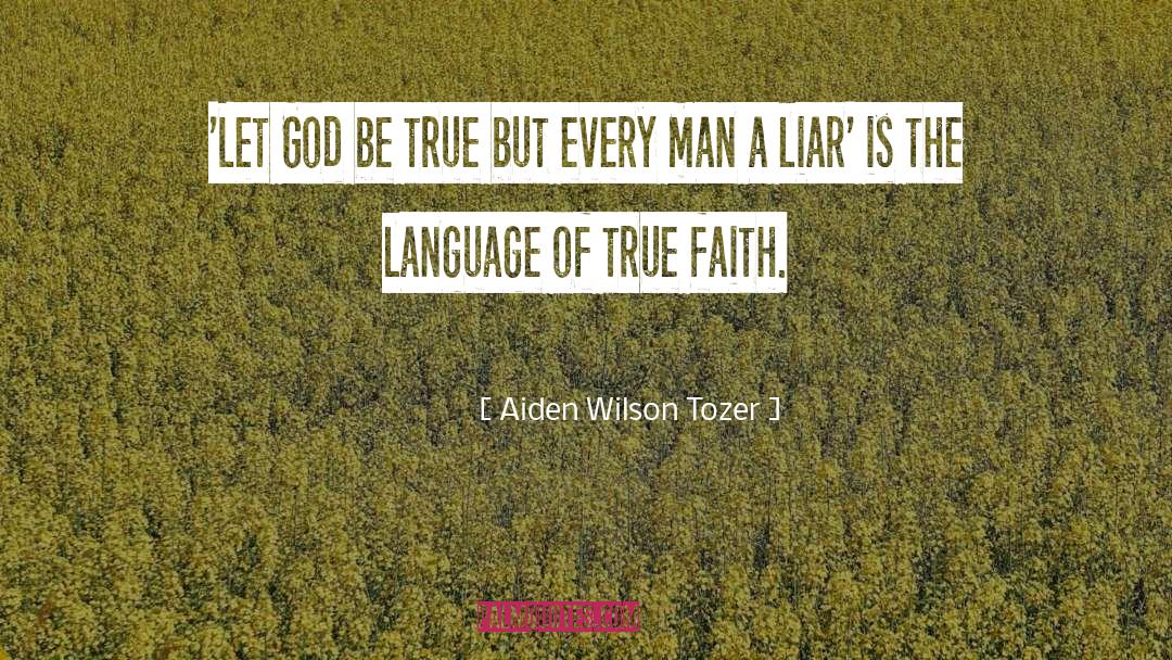 God Faith quotes by Aiden Wilson Tozer