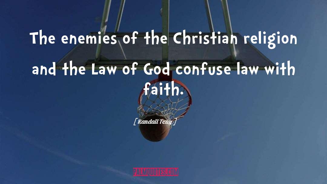 God Faith quotes by Randall Terry