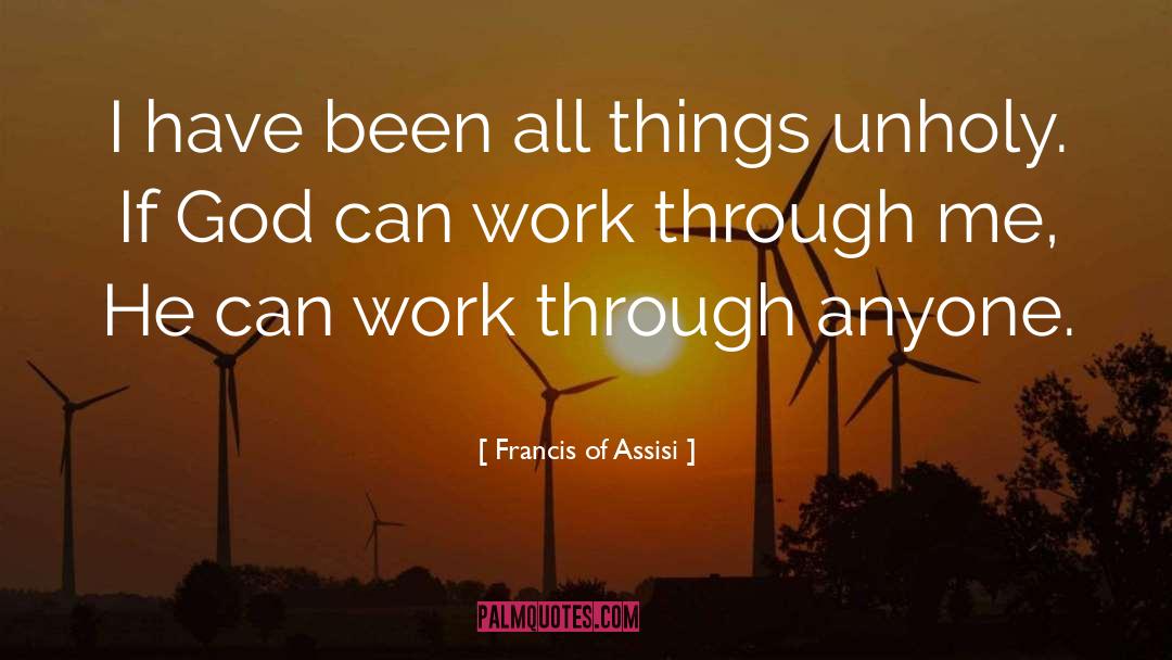 God Faith quotes by Francis Of Assisi