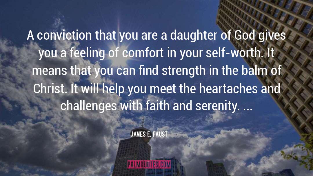 God Faith quotes by James E. Faust