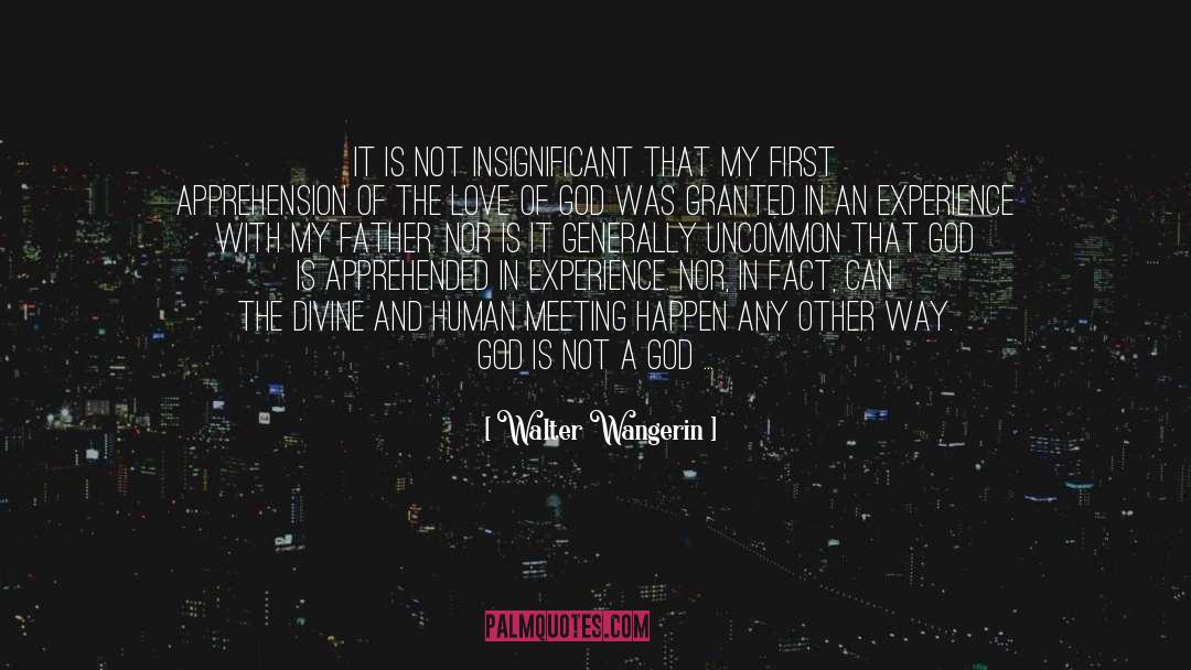 God Father quotes by Walter Wangerin