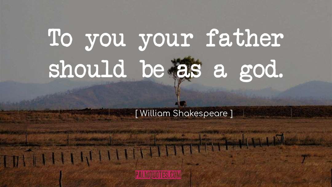 God Father quotes by William Shakespeare