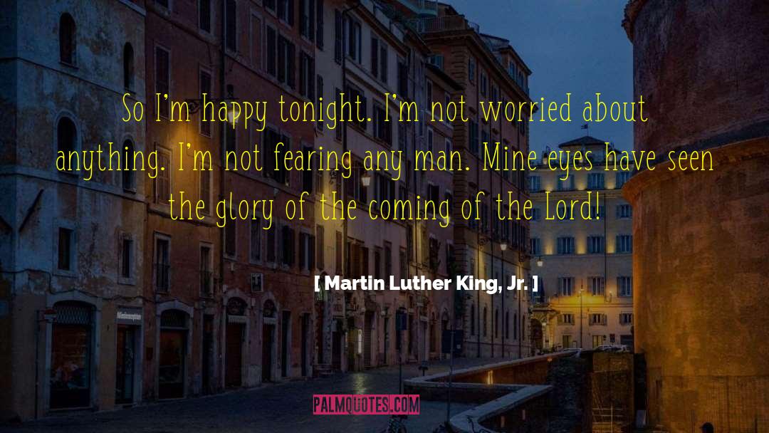 God Fearing Man quotes by Martin Luther King, Jr.