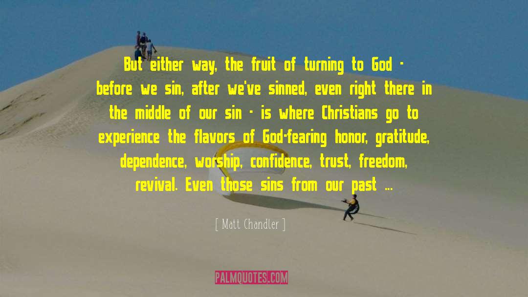 God Fearing quotes by Matt Chandler