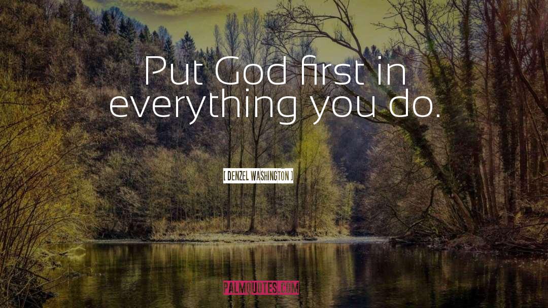 God First quotes by Denzel Washington