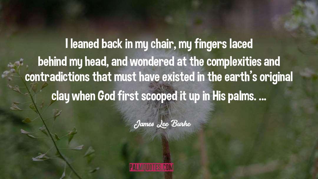 God First quotes by James Lee Burke