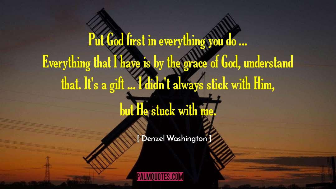 God First quotes by Denzel Washington