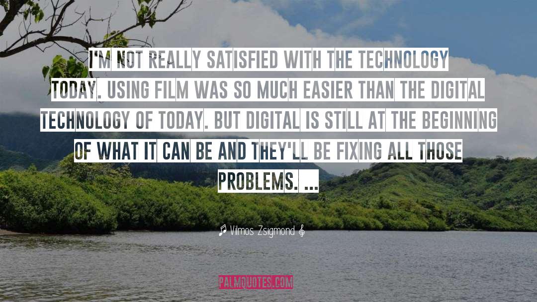 God Fixing Problems quotes by Vilmos Zsigmond