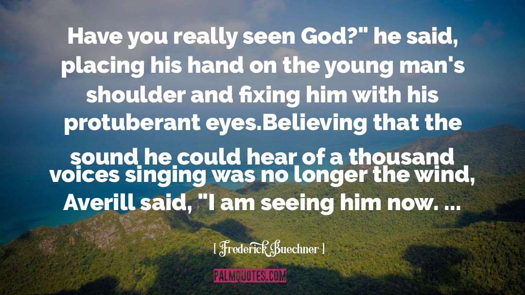 God Fixing Problems quotes by Frederick Buechner