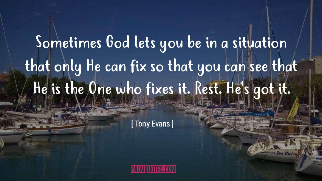 God Fixing Problems quotes by Tony Evans