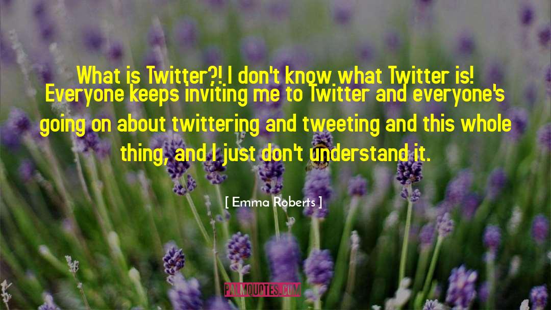 God For Twitter quotes by Emma Roberts