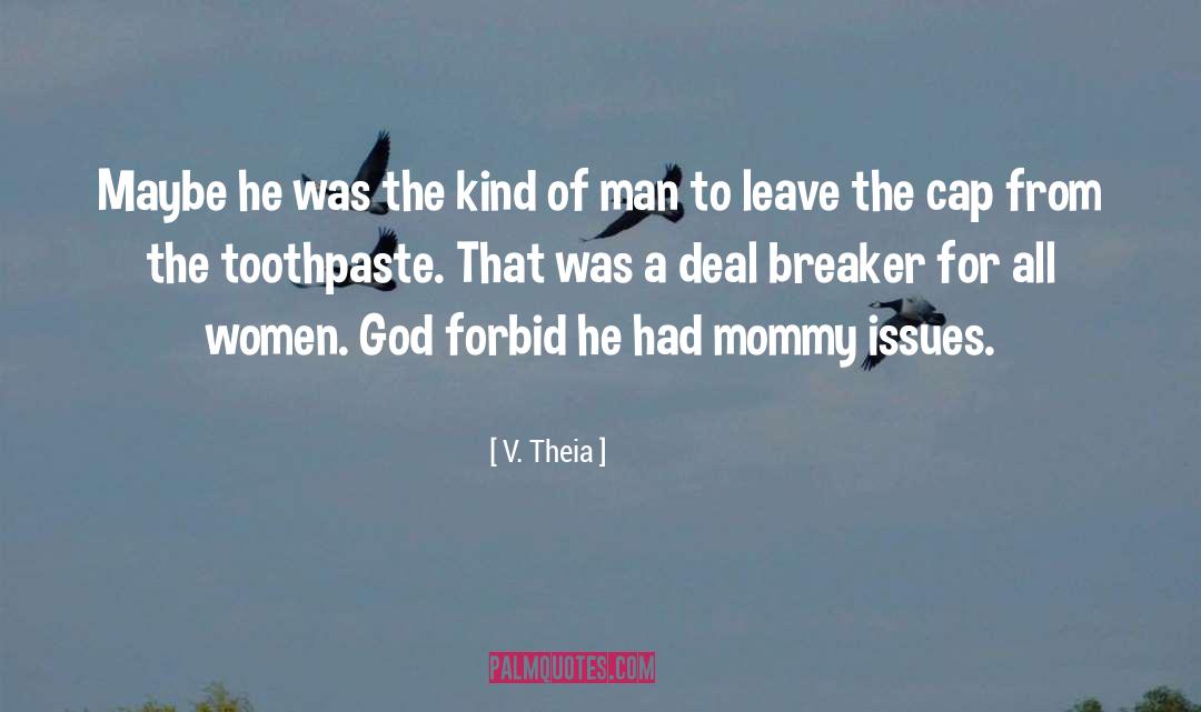God Forbid quotes by V. Theia