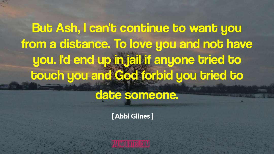 God Forbid quotes by Abbi Glines