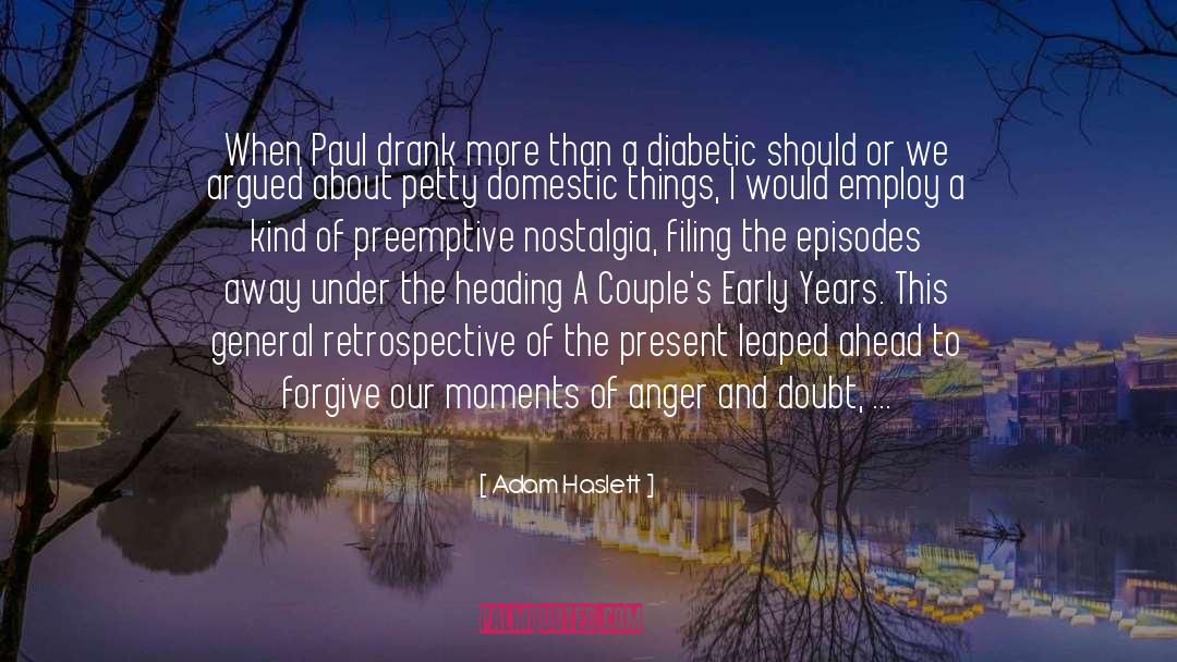 God Forgive Me quotes by Adam Haslett