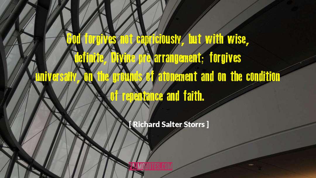 God Forgives Mistakes quotes by Richard Salter Storrs