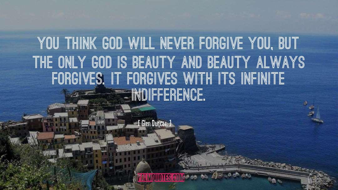 God Forgives Mistakes quotes by Glen Duncan