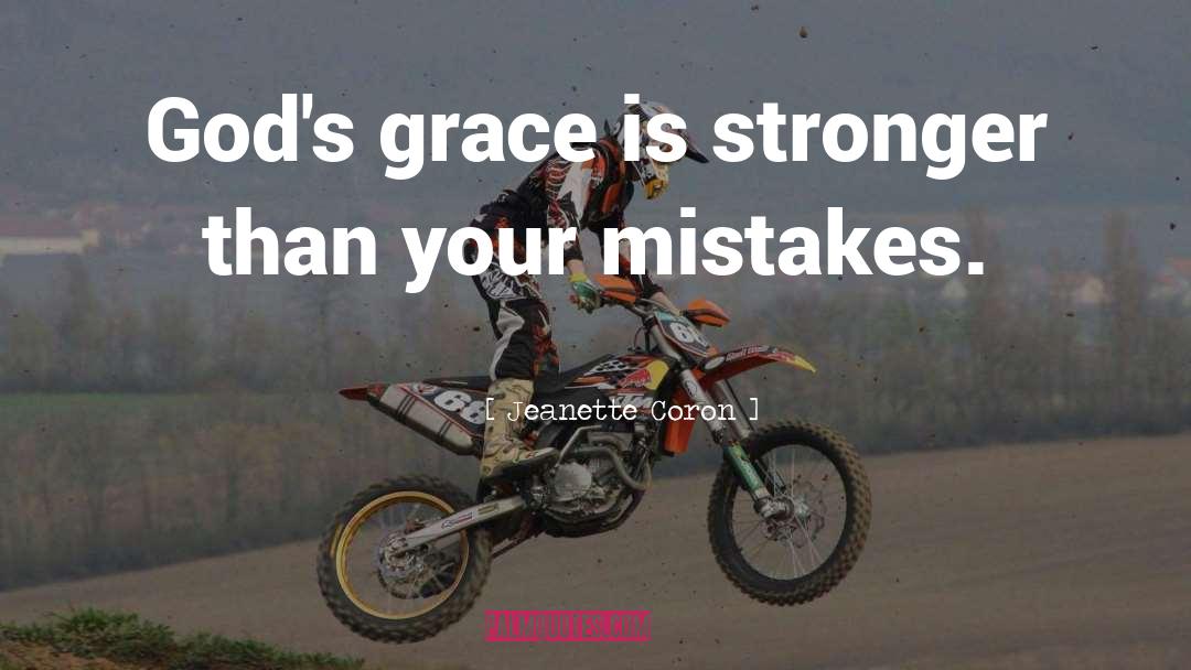 God Forgives Mistakes quotes by Jeanette Coron